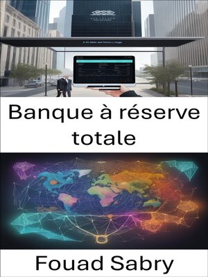 cover image of Banque à réserve totale
